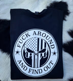 MENS FUCK AROUND & FIND OUT TEE