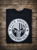 MENS FUCK AROUND & FIND OUT TEE