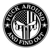 Fuck Around & Find Out Sticker